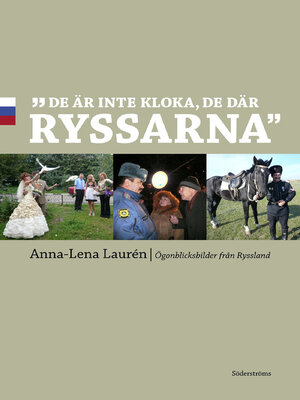 cover image of De är inte kloka, de där ryssarna